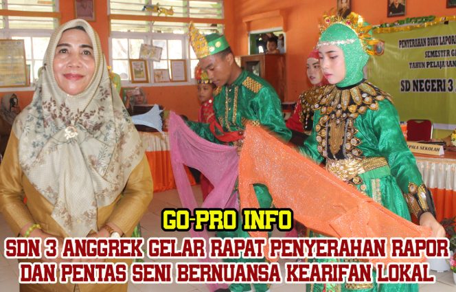 
					SDN 3 Anggrek Gelar Rapat Penyerahan Rapor dan Pentas Seni Bernuansa Kearifan Lokal
