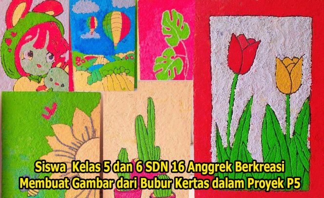 
					Siswa SDN 16 Anggrek Berkreasi Membuat Gambar dari Bubur Kertas dalam Proyek P5